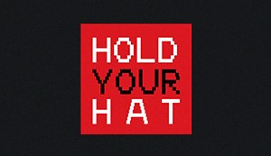 Hold Your Hat